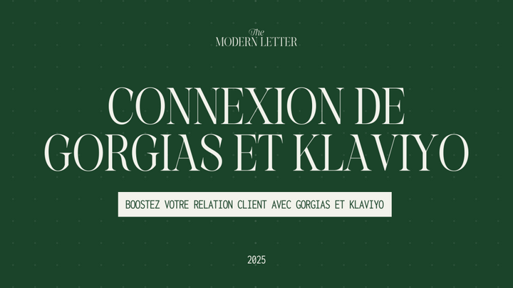 Intégrer Gorgias avec Klaviyo