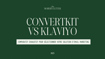 Klaviyo vs ConvertKit : Comparatif exhaustif pour sélectionner votre solution d'email marketing en 2026
