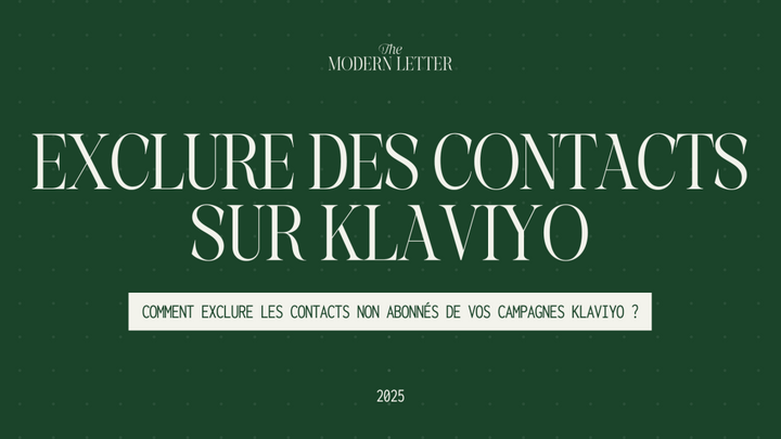 Comment exclure des listes ou des segments sur les campagnes Klaviyo