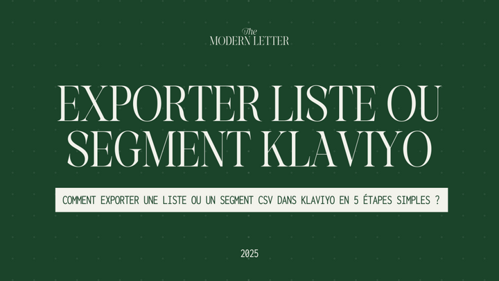 Comment exporter vos contacts sur Klaviyo ?