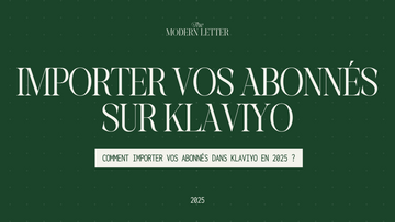 Comment importer vos abonnés dans Klaviyo en 2026 ?