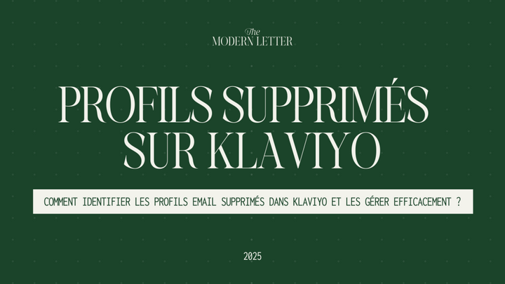Comment identifier les profils email supprimés dans Klaviyo