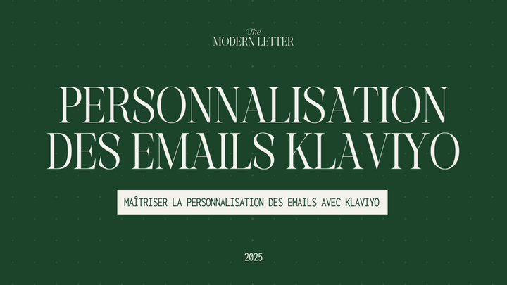 Comment personnaliser vos emails sur Klaviyo ?