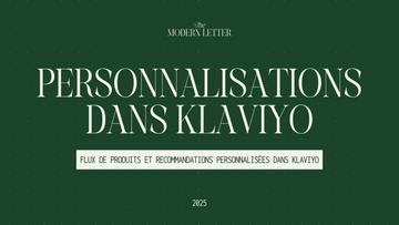 Guide des flux de produits et recommandations personnalisées avec Klaviyo