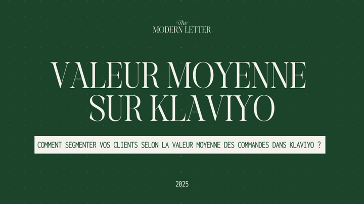 Segmenter vos clients par valeur moyenne des commandes dans Klaviyo