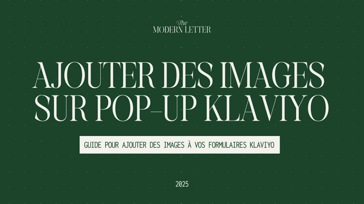 Comment ajouter des images à votre pop-ups sur Klaviyo ?
