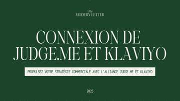 Propulsez votre stratégie commerciale avec l'alliance Judge.me et Klaviyo