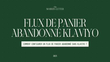 Créer un flow de panier abandonné sur Klaviyo ?