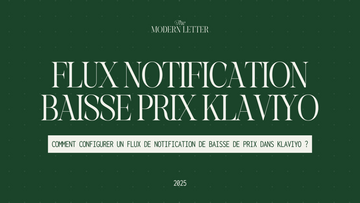 Comment configurer un flux de notification de baisse de prix avec Klaviyo ?