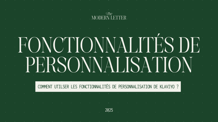 Guide sur la personnalisation klaviyo