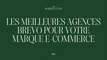 Les meilleures agences Brevo e-commerce