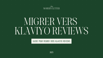 Guide pour migrer vers Klaviyo reviews : optimisez la gestion de vos avis clients e-commerce