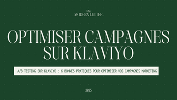 A/B Testing sur Klaviyo : 6 bonnes pratiques pour optimiser vos campagnes marketing