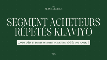 Comment créer et engager un segment d'acheteurs répétés dans Klaviyo ?